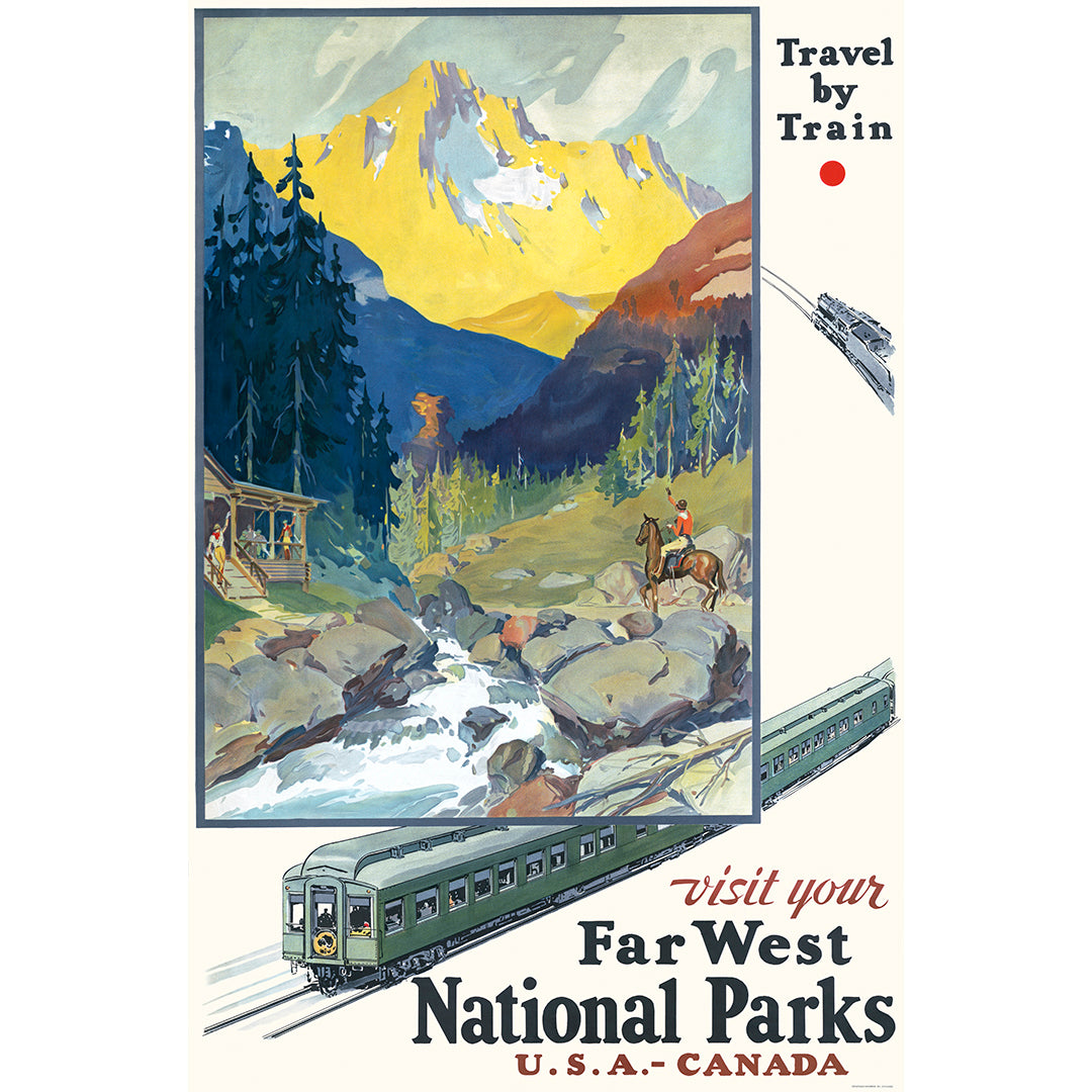 A vintage poster advertising travel by train to the far west national parks