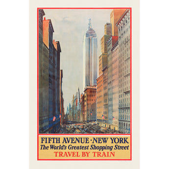 Vintage poster of Fifth Avenue in New York City with text promoting travel by train.